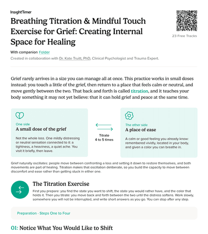 Breathing Titration & Mindful Touch Exercise for Grief: Creating Internal Space for Healing